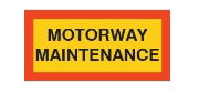 DBG Type 5 Vehicle Marker Board | R70 | 'Motorway Maintenance' | Aluminium | 525x250mm | Pack of 2 - [350.1011/2]