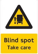 Blind Spot Take Care Warning Sign (FORS Approved)